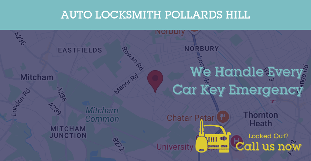 Auto Locksmith Services in Pollards Hill - SW postcode