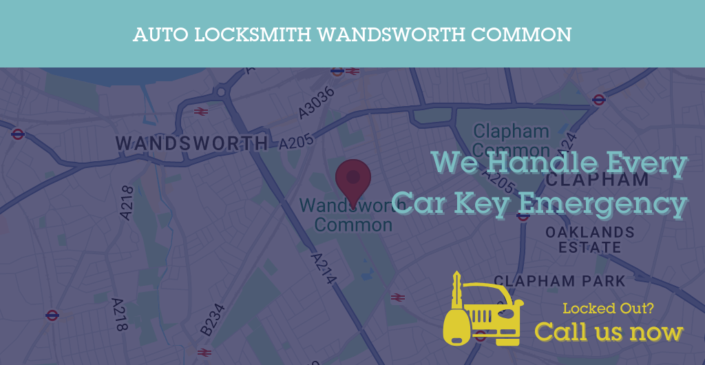 Auto Locksmith Services in Wandsworth Common - SW postcode